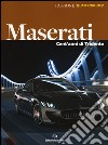 Maserati. Cent'anni di Tridente. Ediz. illustrata libro