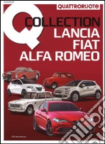 Q Collection. Lancia, Fiat, Alfa Romeo libro