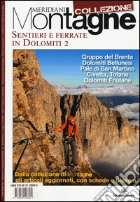Sentieri e ferrate in Dolomiti. Vol. 2 libro
