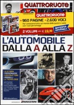 L'automobile dalla A alla Z-i personaggi dell'automobile. Ediz. illustrata libro