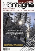 Scialpinismo e ciaspole sulle Alpi occidentali libro