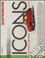 Icons Italia. I 50 modelli del mito libro