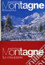 Engadina-Engandina estate. Con Carta geografica ripiegata. Con Carta geografica ripiegata libro