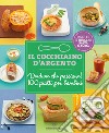 Il Cucchiaio d'Argento: Verdure che passione! 100 piatti per bambini libro