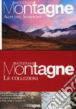 Alpi del Sempione-Formazza, Antigorio, Divedro. Con 2 Carte geografiche ripiegate libro