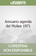 Annuario-agenda del Molise 1971 libro