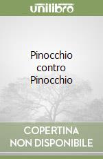 Pinocchio contro Pinocchio libro