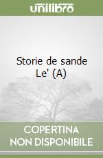 Storie de sande Le' (A)