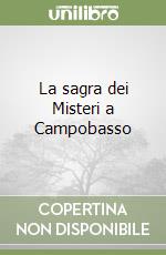 La sagra dei Misteri a Campobasso libro