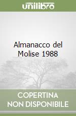 Almanacco del Molise 1988 libro