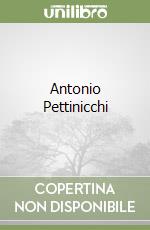 Antonio Pettinicchi libro