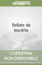 Bellate da lescèrte libro