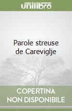 Parole streuse de Careviglje libro