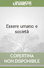 Essere umano e società libro