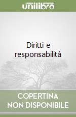Diritti e responsabilità