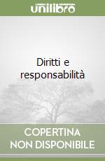 Diritti e responsabilità libro