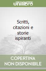 Scritti, citazioni e storie ispiranti