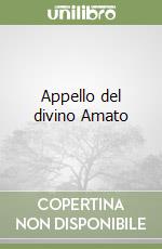 Appello del divino Amato libro