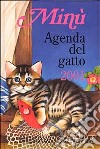 Minù. Agenda del gatto 2001 libro