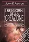 I sei giorni della creazione libro