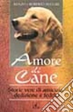 Amore di cane libro