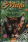 Minù. Agenda del gatto 2002 libro