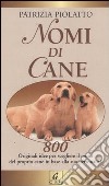 Nomi di cane libro