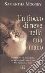 Un fiocco di neve nella mia mano libro