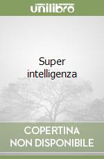 Super intelligenza libro