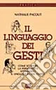 Il linguaggio dei gesti