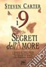 I nove segreti dell'amore libro