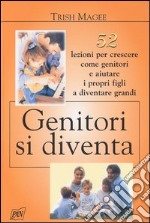 Genitori si diventa