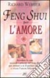 Feng shui per l'amore libro