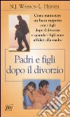 Padri e figli dopo il divorzio libro