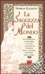 La saggezza del mondo