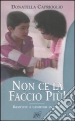 Non ce la faccio più! libro