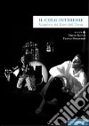 Il cielo interiore. L'esperienza del Teatro delle Nuvole libro