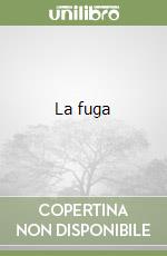 La fuga libro