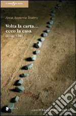 «Volta la carta» & «Ecco la casa». Con DVD libro