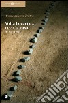 «Volta la carta» & «Ecco la casa». Con DVD libro di Chiti Ugo