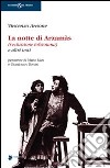 La notte di Arzamàs (recitazione tolstoiana) e altri testi libro