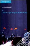 4 trame agli angoli della storia: Il sole dorme-Il contagio-L'astratto principale della speranza-Buio libro di Antinori Sonia