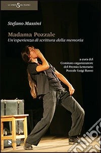 Madama Pozzale. Un'esperienza di scrittura della memoria