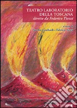 Teatro laboratorio della Toscana diretto da Federico Tiezzi libro