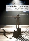 Teatro del Pratello. Venti anni tra carcere e società. Testi processi spettacoli libro di Marino M. (cur.)