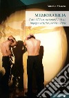 Memorabilia. Teatro L'Uovo, metamorfosi di un impegno artistico, sociale, civile libro