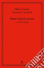 Poesie di facili costumi (vent'anni dopo) libro