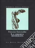 La libertà moderata libro