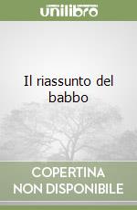 Il riassunto del babbo libro