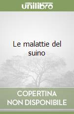 Le malattie del suino libro